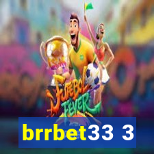 brrbet33 3